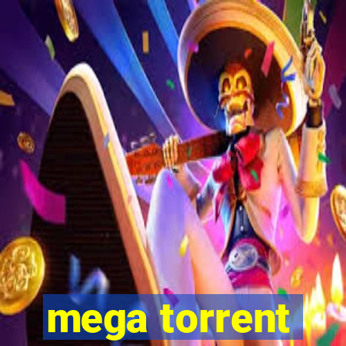 mega torrent